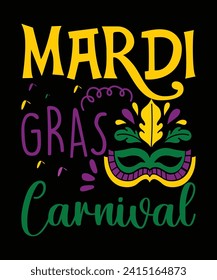 Mardi Gras Carnival Happy Mardi Gras shirt print template, Carnival festival nola fat Tuesday new Orleans shirt design