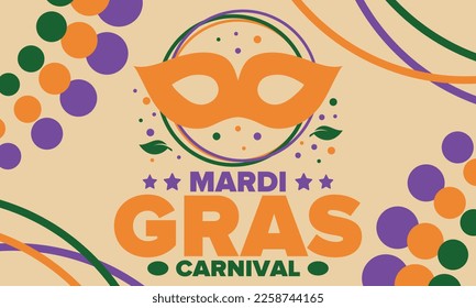 Mardi Gras Carnival in New Orleans. Fat Tuesday. Traditional holiday, celebration annual. Folk festival, costume masquerade, fun party. Carnival mask. Poster, card, banner and background. Vector