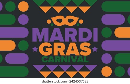 Mardi Gras Carnival in New Orleans. Fat Tuesday. Traditional holiday, celebration annual. Folk festival, costume masquerade, fun party. Carnival mask. Poster, card, banner and background. Vector