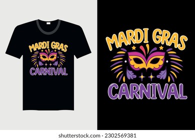 Mardi Gras Carnival - Mardi Gras T-shirt Design, Vector Graphic, Vintage, Typography, T-shirt Vector