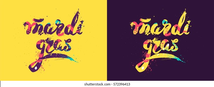 Mardi Gras Colorful Calligraphic Lettering Poster. Colorful Hand Written Font With Paint/ink Splatters. Vector Illustration