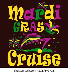 Mardi Gras Cruise

Trending vector quote on white background for t shirt, mug, stickers etc.