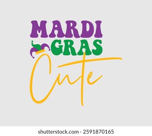 Mardi Gras Cute, Mardi Gras Design Idea, Retro Mardi Gras T-shirt - Fat Tuesday Carnival t shirt design