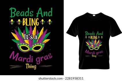 Mardi Gras don't just work till the...T-Shirt Design Template