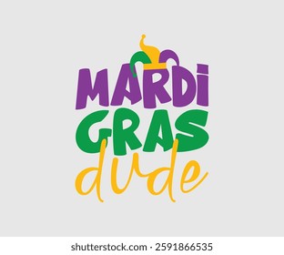 Mardi Gras Dude, Mardi Gras Design Idea, Retro Mardi Gras T-shirt - Fat Tuesday Carnival t shirt design