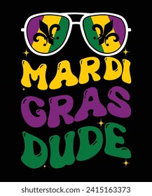 Mardi Gras Dude Happy Mardi Gras shirt print template, Carnival festival nola fat Tuesday new Orleans shirt design