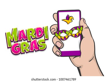 Mardi Gras - Fat Tuesday festival carnival french mask. Comic text pop art. Vector halftone background illustration. Man hold hand touch screen smartphone. Sale advertisement poster banner.