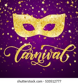 Mardi Gras golden mask carnival lettering for masquerade . Golden mask for venetian carnival masquerade. Gold glitter calligraphy lettering, sparkling confetti stars fireworks on purple background