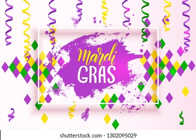 Mardi Gras greeting background with Bright Colorful serpentine, frame, brush stroke, pattern and hand made lettering phrase. Falling particles for Carnival, Mardi Gras, Holiday decoration.