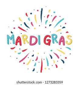 Mardi Gras lettering with colorful fireworks. Vector