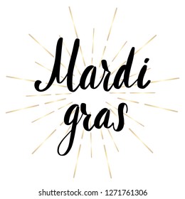 Mardi gras lettering greeting card. Typographic design isolated on white background. Vector illustration.