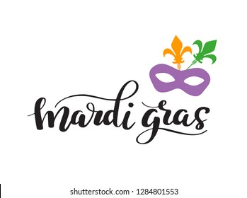 Mardi Gras Lettering Phrase. Vector Holiday Banner with Royal Lily Element, Carnival mask and florishes designs.