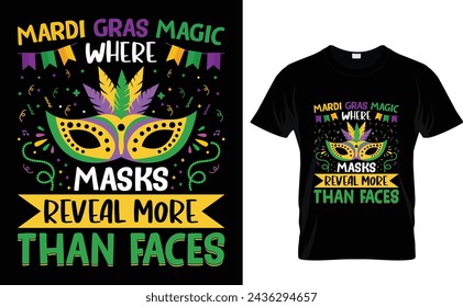 Mardi Gras magia donde las máscaras revelan más que las caras Mardi Gras T-shirt Diseño