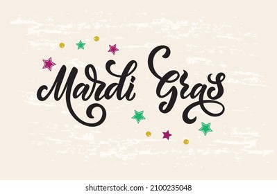 Mardi Gras (meaning Fat Tuesday) lettering card. Hand drawn text. Modern brush ink calligraphy with colorful stars and beads. Typography design for greeting card, poster, banner. Vector illustration