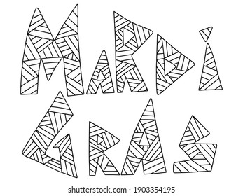 Mardi Gras ornamental phrase stock vector illustration. Triangular hand drawn words - Mardi Gras, black outline isolated on white. Traditional Fat Tuesday festival coloring page for kids and adults