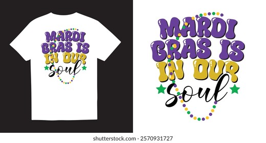 Mardi gras in our soul tshirt design, Mardi Gras Tshirt design, Happy Mardi Gras Png, Fleur De Lis Png, Mardi Gras Coquette Bow tshirt design, Hand Drawn, Brushstroke