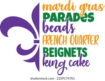 Mardi Gras Parades Beads French Quarter Beignets King Cake - Mardi Gras Design