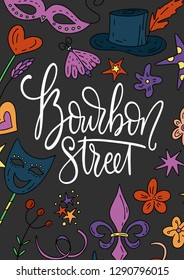 Mardi Gras Party Vector Illustration. Carnival Card With Doodle Illustration And Lettering Quote. Bourbon Street.