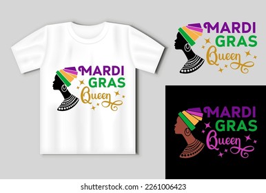 Mardi gras queen. Vector lettering for t shirt, poster, card. Mardi Gras concept On the mockup of a T shirt. Vector Illustration