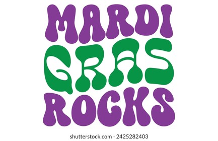 Mardi Gras Rocks, awesome Mardi Gras T-shirt Design Vector EPS Editable