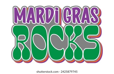 Mardi Gras Rocks, Awesome Mardi Gras T-shirt design, EPS File Format.