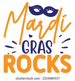 Mardi Gras Rocks SVG  T shirt design Vector File