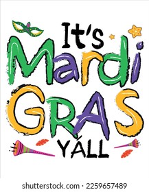 Es Mardi Gras to Yáll, Plantilla de impresión de camisetas, Feliz Mardi gras, Diseño de Mardi Gras, Camiseta Mardi Gras