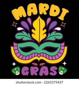 Mardi Gras, Mardi Gras shirt print template, Typography design for Carnival celebration, Christian feasts, Epiphany, culminating  Ash Wednesday, Shrove Tuesday.