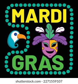 Mardi Gras, Mardi Gras shirt print template, Typography design for Carnival celebration, Christian feasts, Epiphany, culminating  Ash Wednesday, Shrove Tuesday.