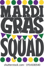 Mardi Gras squad quote with bunting