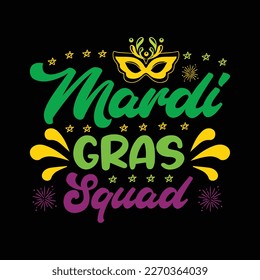 Mardi Gras Squad Svg Try creating fun crafts and gifts for friends and family using your  jackets, baby clothes, shoes, hats, and scarves) and many more and more 