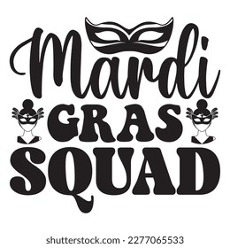 Mardi Gras Squad t-shirt design vector file