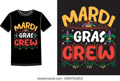 Mardi Gras T-shirt Design template or Vector Mardi Gras t shirt, Typography t-shirt design, Mardi Gras Y'all