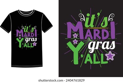 Mardi Gras T-shirt Design template or Vector Mardi Gras t shirt, Typography t-shirt design, Mardi Gras Y'all