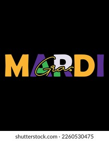 Mardi Gras, Typography, Shirt Print Template, SVG, Mardi Gras Shirt, Mardi grass Design, Mardi Gras Print