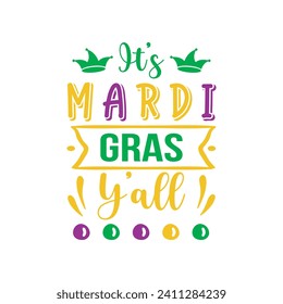 Mardi gras Typography and vector t-shirt design