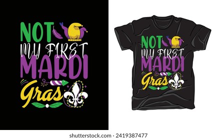 mardi gras typography vintage graphics tshirt design quotes fashion vintage trendy 
t-shirt design