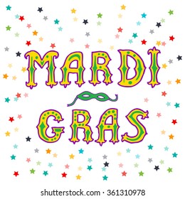 Mardi gras. Vector hand lettering. greeting card Mardi gras.