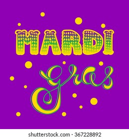 Mardi gras. Vector hand lettering. greeting card Mardi gras.