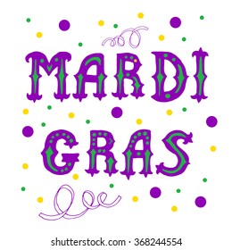 Mardi gras. Vector hand lettering. greeting card Mardi gras.