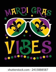 Mardi Gras Vibes Happy Mardi Gras shirt print template, Carnival festival nola fat Tuesday new