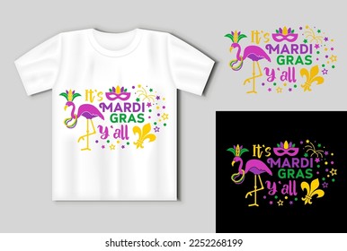 Mardi Gras Y all. Vector lettering for t shirt, poster, card. Mardi Gras concept with t-shirt mockup