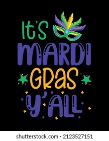 Es Mardi Gras Yall Carnival EPS design Mardi Gras cita ilustración Print