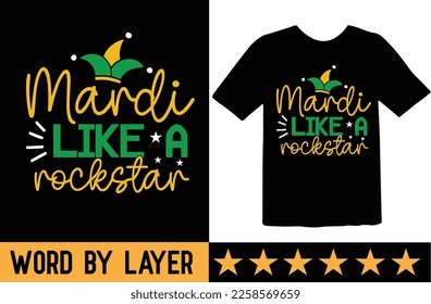 Mardi Like A Rockstar svg t shirt design