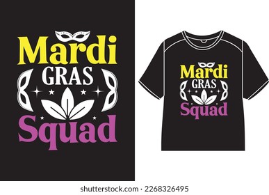 Mardi Mras squad T-Shirt Design