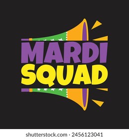 Mardi squad funny vector design