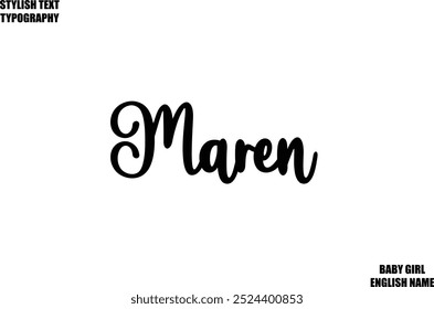Maren Female name - in Stylish Lettering Cursive Typography Text