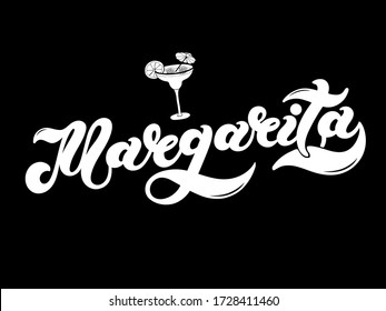 Margarita. Type of alcoholic cocktail. Hand drawn lettering. Vector illustration. Best for restaurant or bar design