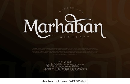 Marhaban premium luxury romadhon alphabet letters and numbers. Elegant wedding typography islamic ramadan serif font decorative vintage retro. Creative vector illustration