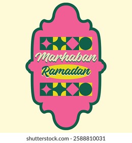 Marhaban Ramadan greeting, tag, card, decor, lable